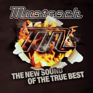 Album Mustasch - The New Sound of the True Best