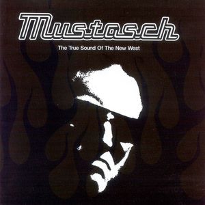 Album Mustasch - The True Sound of the New West