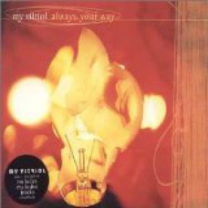 Album Always: Your Way - My Vitriol