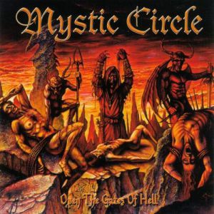 Album Mystic Circle - Open the Gates of Hell