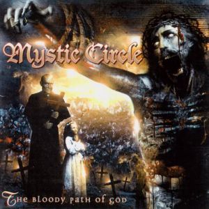 Album Mystic Circle - The Bloody Path of God