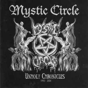 Album Unholy Chronicles 1992-2004 - Mystic Circle
