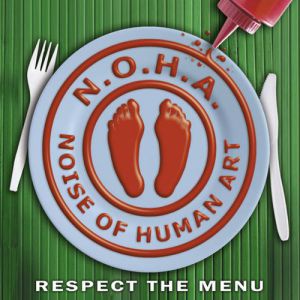 Album N.O.H.A. - Respect The Menu