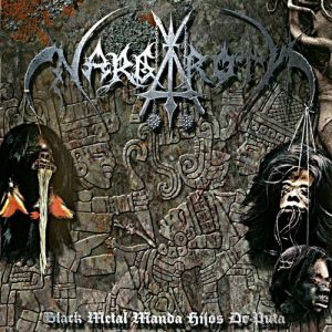 Album Black Metal Manda, Hijos de Puta - Nargaroth
