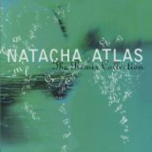 Natacha Atlas The Remix Collection, 2000