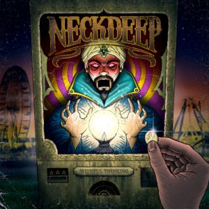 Album Neck Deep - Wishful Thinking