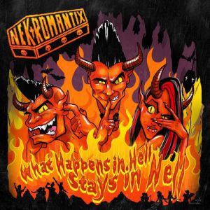 Album What Happens in Hell, Stays in Hell - Nekromantix