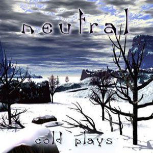 Album Neutral - Cold Plays