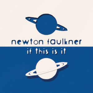 Album Newton Faulkner - If This Is It