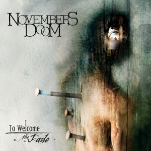 Album Novembers Doom - To Welcome the Fade