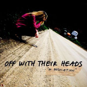 Album In Desolation - Off With Their Heads