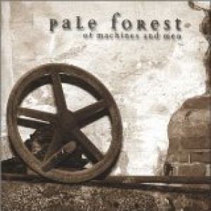 Album Pale Forest - Of Machines and Men