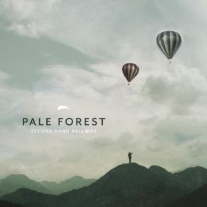 Album Pale Forest - Second hand balloons