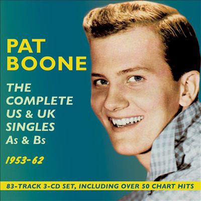 The Complete US & UK Singles As & Bs 1953-1962 - Pat Boone