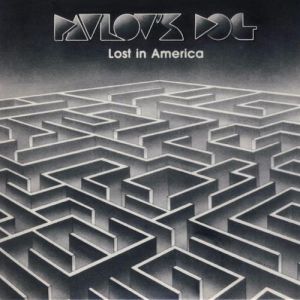 Pavlov's Dog Lost in America, 1990