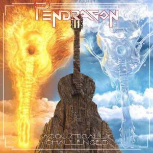 Pendragon : Acoustically Challenged