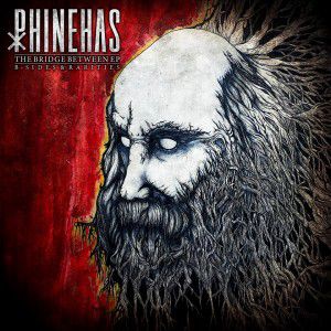 Album Phinehas - The Bridge Between