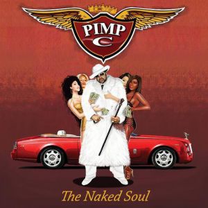 Album Pimp C - The Naked Soul of Sweet Jones