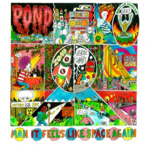Album Pond - Man, It Feels Like Space Again