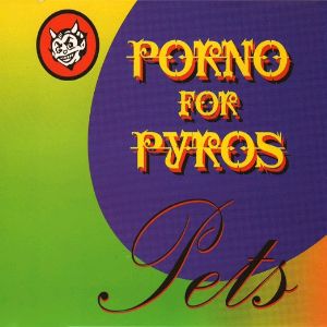 Album Porno For Pyros - Pets