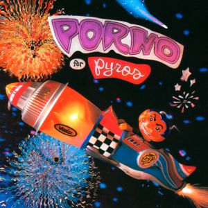 Album Porno for Pyros - Porno For Pyros