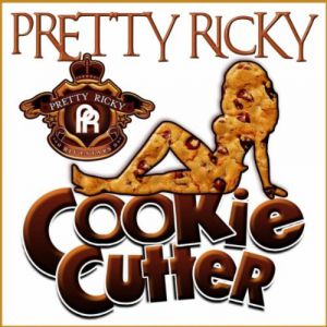 Album Pretty Ricky - Cookie Cutter