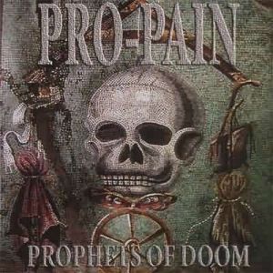 Album Prophets of Doom - Pro-Pain