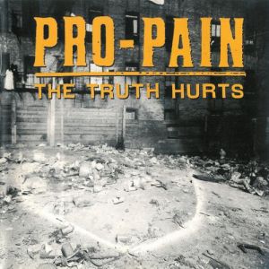 Album The Truth Hurts - Pro-Pain