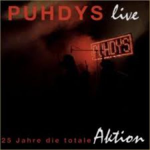 Album 25 Jahre die totale Aktion - Puhdys