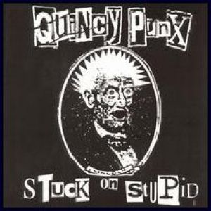 Album Quincy Punx - Stuck On Stupid