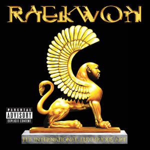Raekwon : Fly International Luxurious Art
