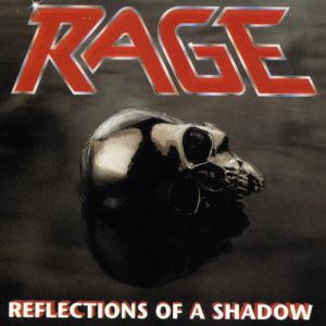 Album Rage - Reflections of a Shadow