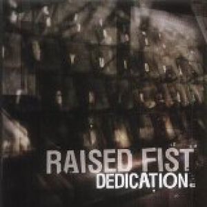 Raised Fist : Dedication