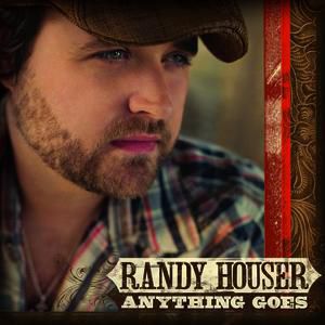 Randy Houser Anything Goes, 2008