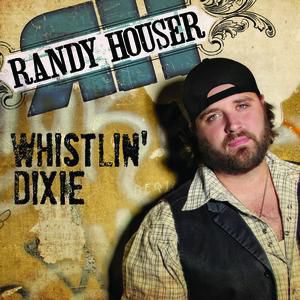 Randy Houser Whistlin' Dixie, 2009