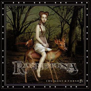 Rasputina : The Lost and Found, 2nd Edition