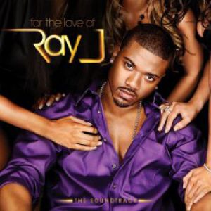 Album Ray J - For the Love of Ray J