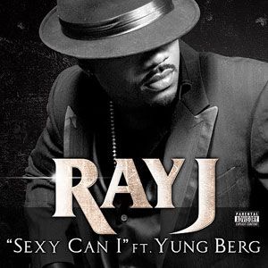 Album Ray J - Sexy Can I