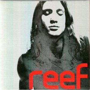 Album Reef - Consideration