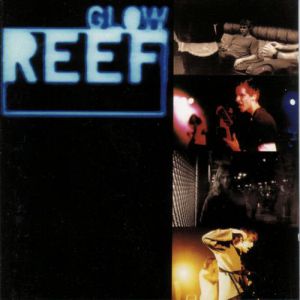 Album Reef - Glow