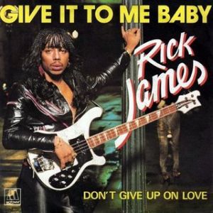 Album Rick James - Give It to Me Baby
