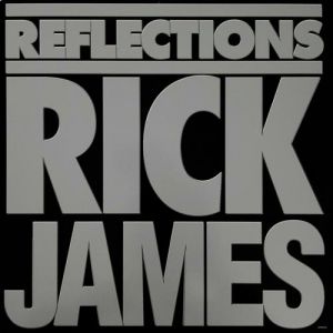 Album Rick James - Reflections