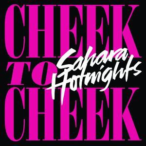 Album Cheek to Cheek - Sahara Hotnights