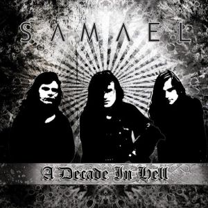 Album Samael - A Decade in Hell