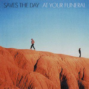 Album Saves the Day - At Your Funeral