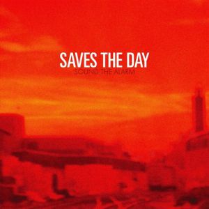 Album Saves the Day - Sound the Alarm