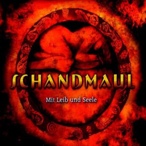 Album Schandmaul - Mit Leib und Seele