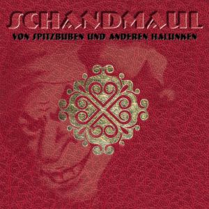 Album Schandmaul - Von Spitzbuben und anderen Halunken