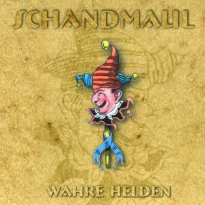 Album Wahre Helden - Schandmaul