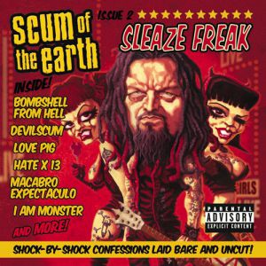 Album Scum of the Earth - Sleaze Freak
